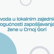 Početak realizacije projekta „Čista voda u lokalnim zajednicama i mogućnosti zapošljavanja za žene u Crnoj Gori“